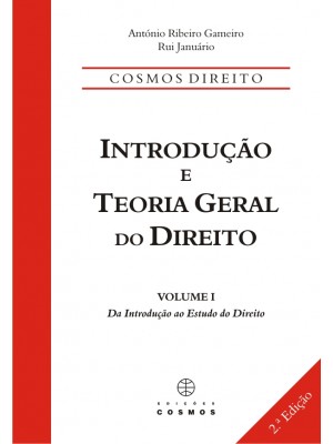 Introdução e Teoria Geral do Direito Volume I – Da Introdução ao Estudo do Direito (2ª Edição)